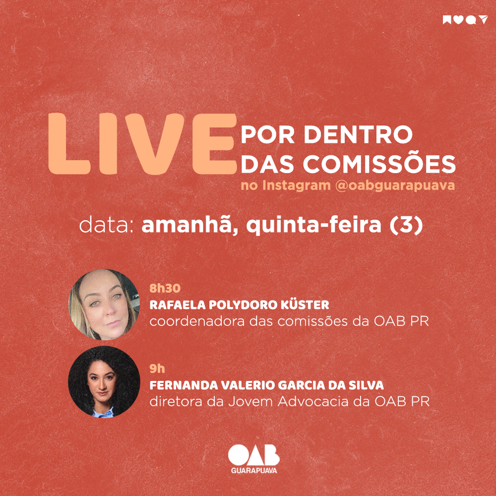 OAB Guarapuava realiza live amanhã (3) para explicar papel das comissões