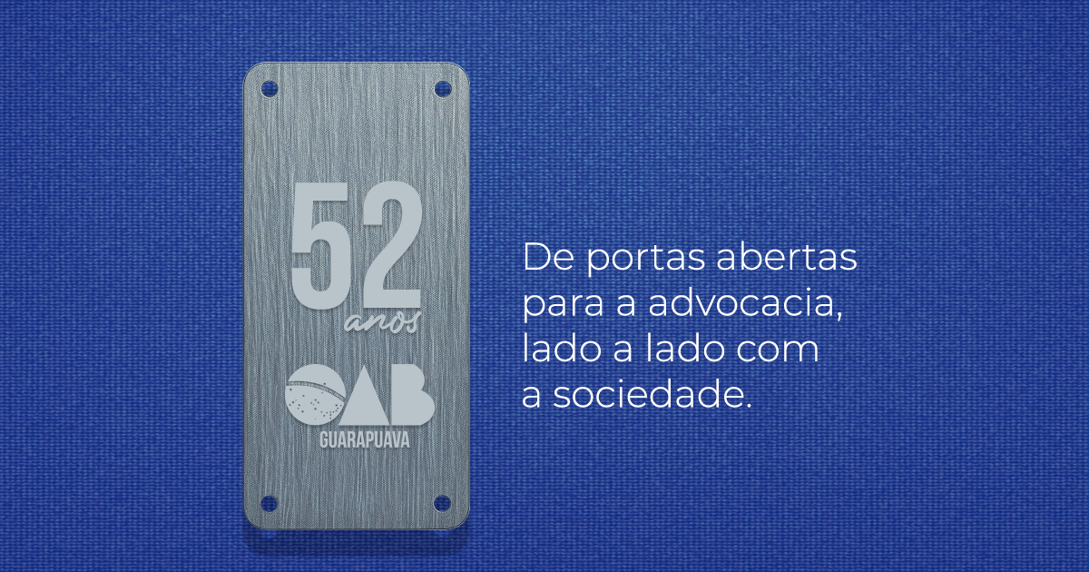 Palavra da presidente: 52 anos de instalação da OAB Guarapuava