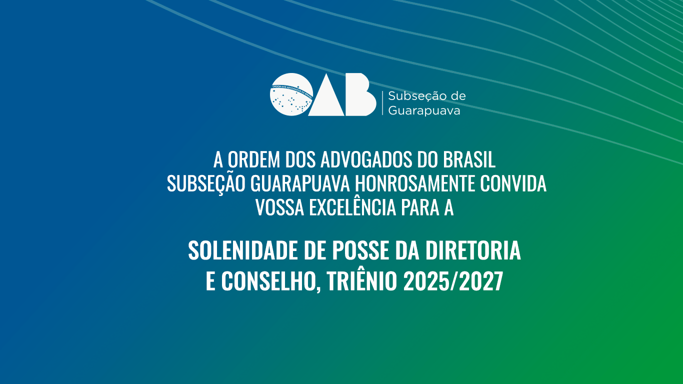 Convite para posse da Diretoria e Conselho da OAB Subseção Guarapuava