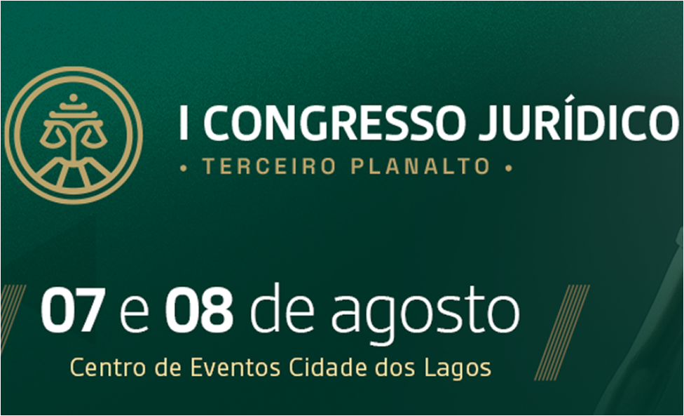 I Congresso Jurídico do Terceiro Planalto