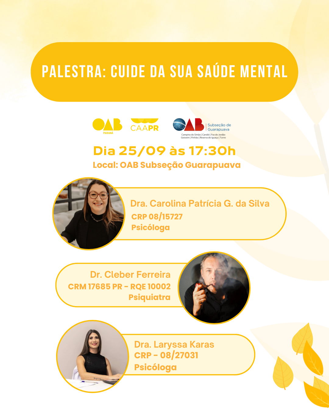 a OAB Subseção Guarapuava promove a palestra “Cuide da sua saúde mental”