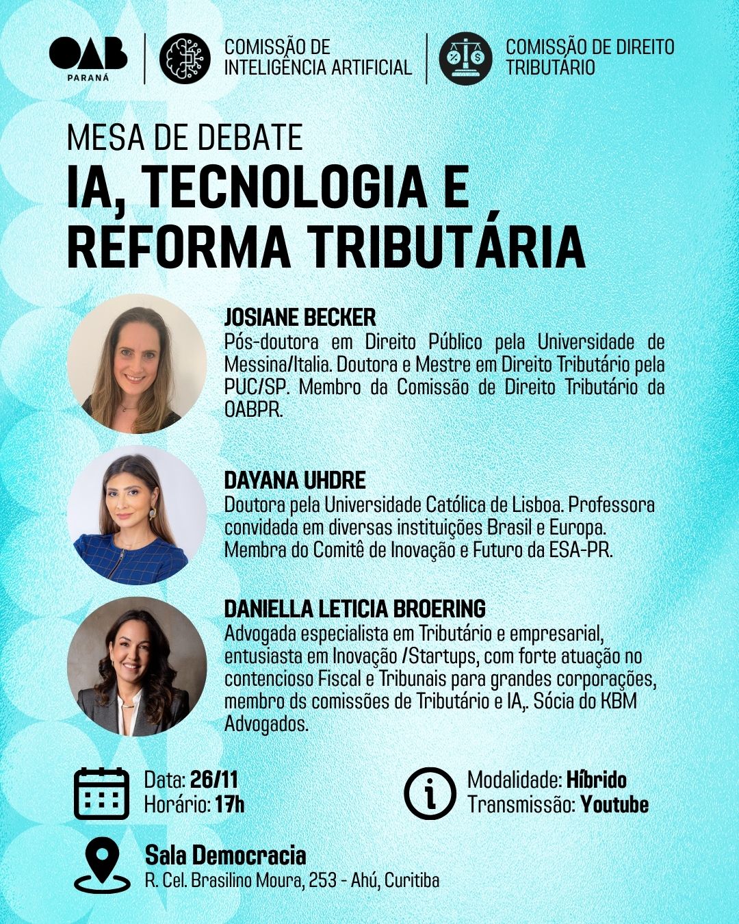 A Comissão de Inteligência Artificial da OAB/PR, em parceria com a Comissão de Direito Tributário, convidam para a mesa de debate “IA, Tecnologia e Reforma Tributária”.
