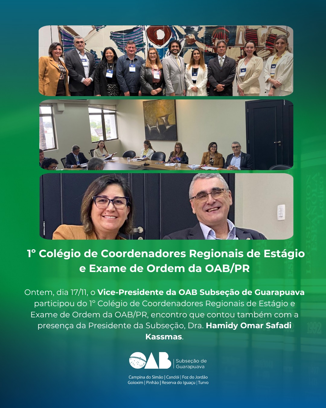 1º Colégio de Coordenadores Regionais de Estágio e Exame de Ordem da OAB/PR